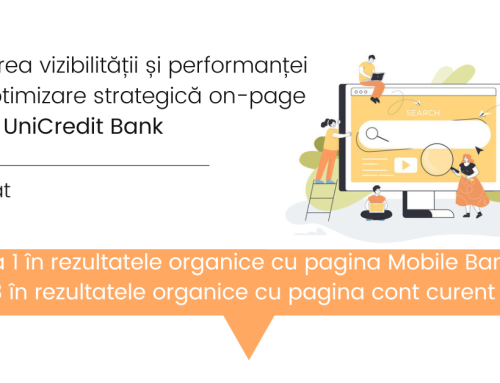 Creșterea vizibilității și performanței prin optimizare strategică on-page pentru UniCredit Bank